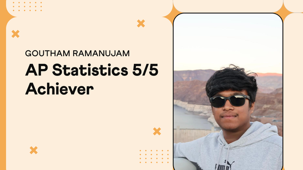 Goutham, Grade 11 AP Statistics perfect score of 5, Cuemath student